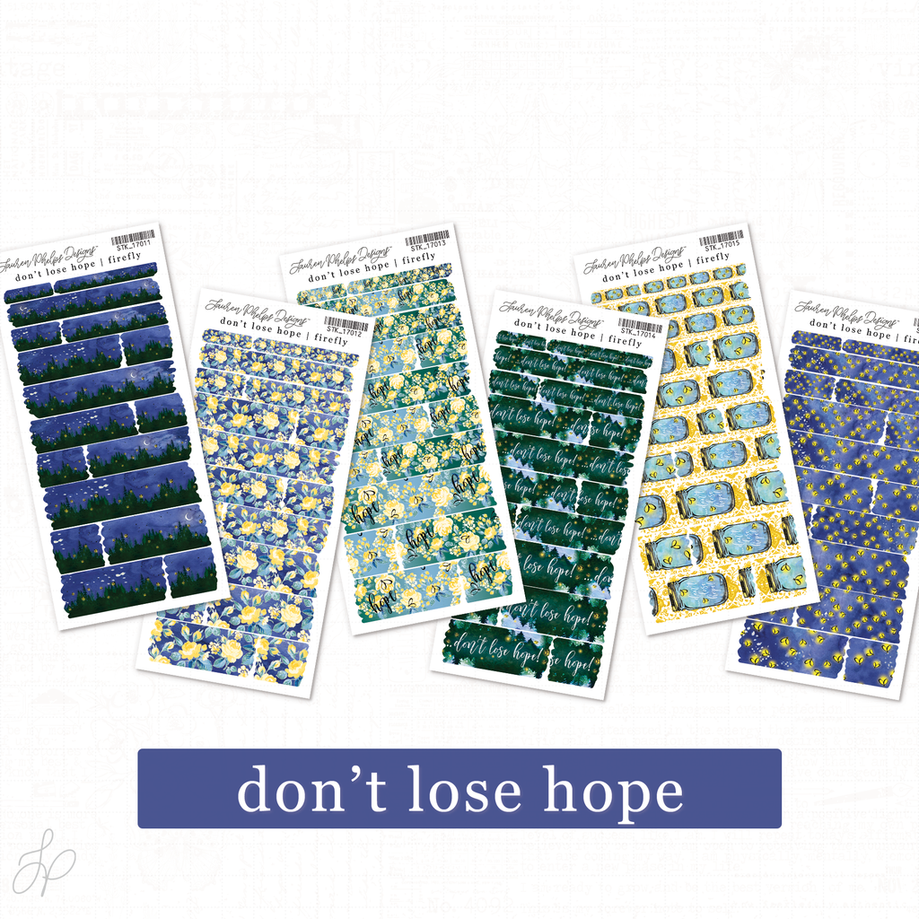 Don't Lose Hope Firefly | Washi Strip set of 6