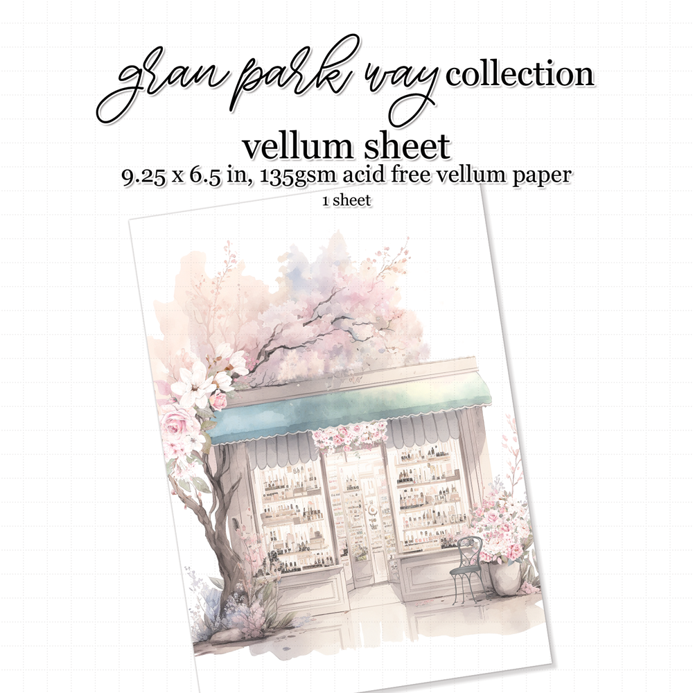 Gran Park Way Extras Flower Shop Vellum Sheet