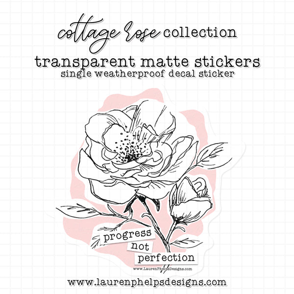 Cottage Rose Collection: Blush 'progress not perfection' Luxe Sticker Decal
